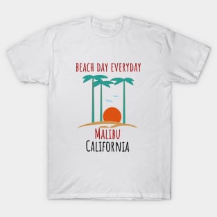 Everyday Malibu California T-Shirt